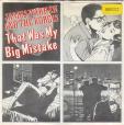 That was my big mistake - Can't we be friends