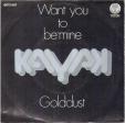 Want you to be mine - Golddust