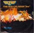 The old Calahan (live) - Mr. Dan