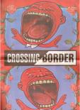 Crossing Border 1999 