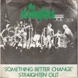 Something better change - Straighten out