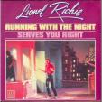 Running with the night - Serves you right