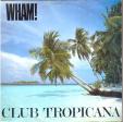 Club tropicana - Blue