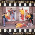 Let's break into the 80's - Super break