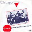 Hard to say I'm sorry/ Get away - Sonny think twice