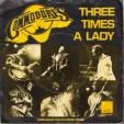 Three times a lady - Look what you've done to me