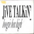Jive talkin' - Rhythm talking
