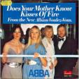 Does your mother know - Kiss of fire
