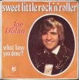 Sweet little rock 'n' roller - What have you done?