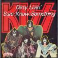 Dirty livin' - Sure know something 