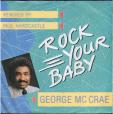 Rock your baby - Ooh baby